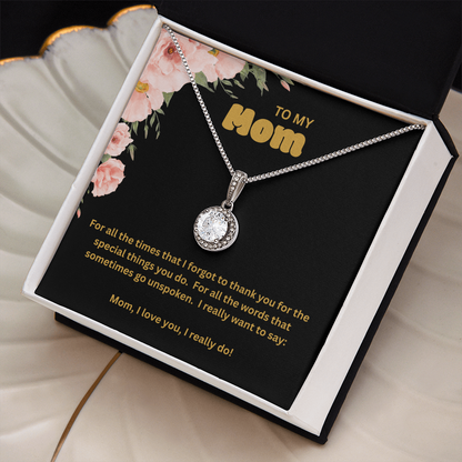 To My Mom | I Love You. Yes, I Really Do