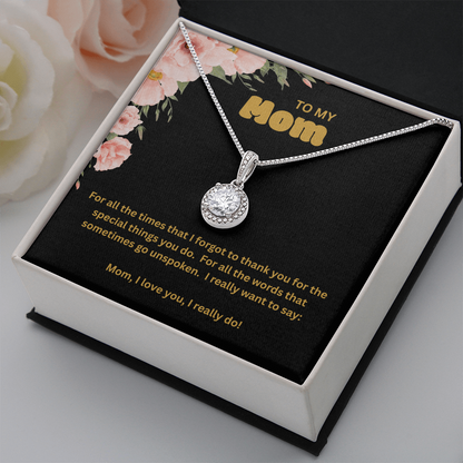 To My Mom | I Love You. Yes, I Really Do