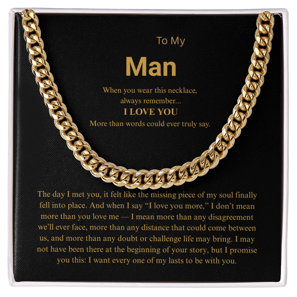 To My Man "I Love You More" Cuban Link Chain