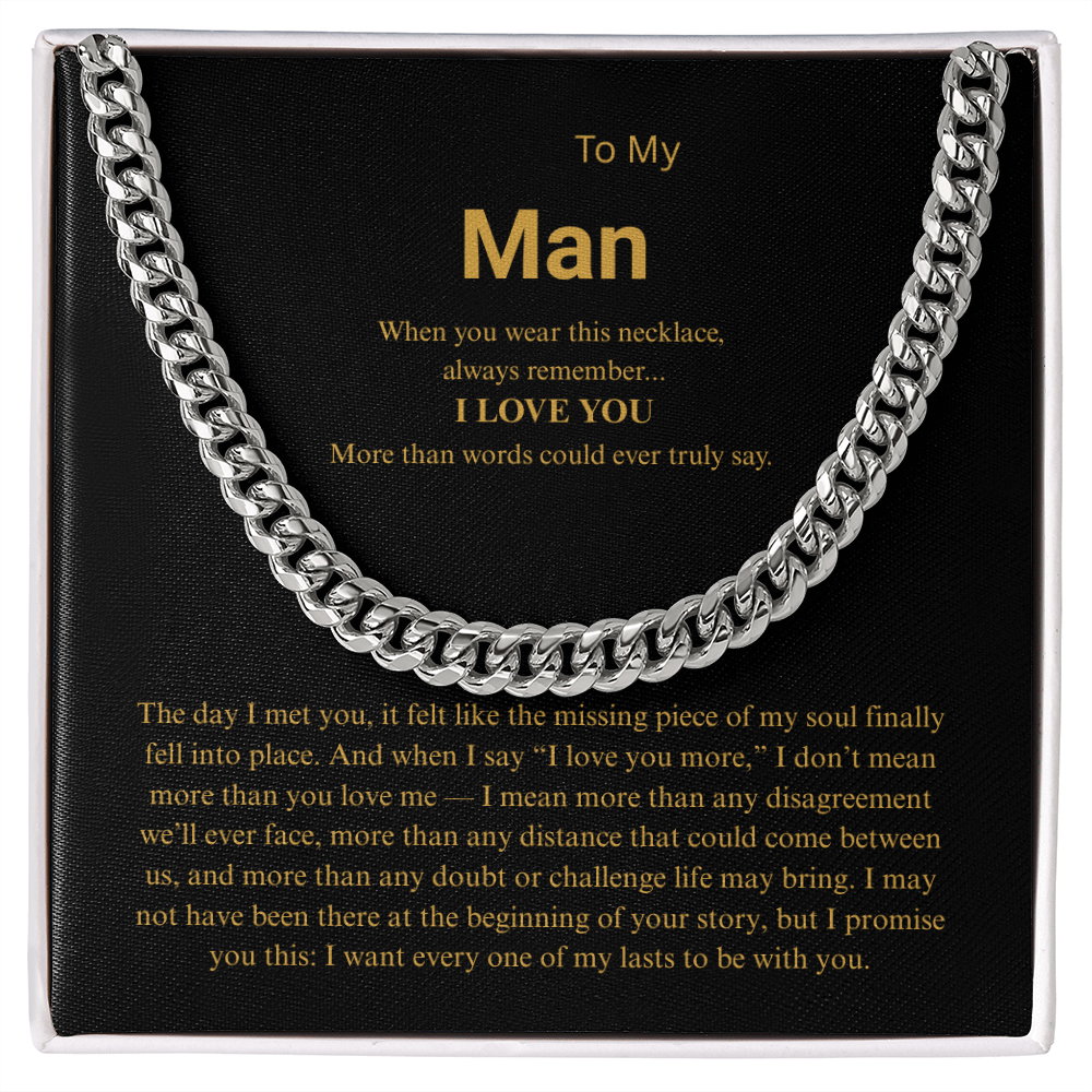 To My Man "I Love You More" Cuban Link Chain