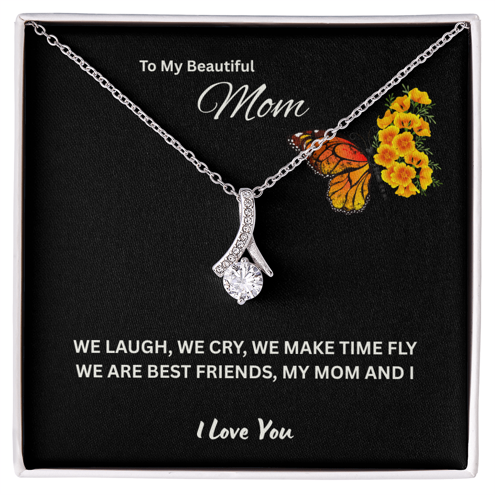 To My Mom, I Love You | Alluring Beauty Necklace