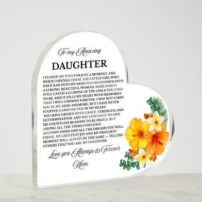 To My Amazing Daughter | Acrylic Heart Plaque