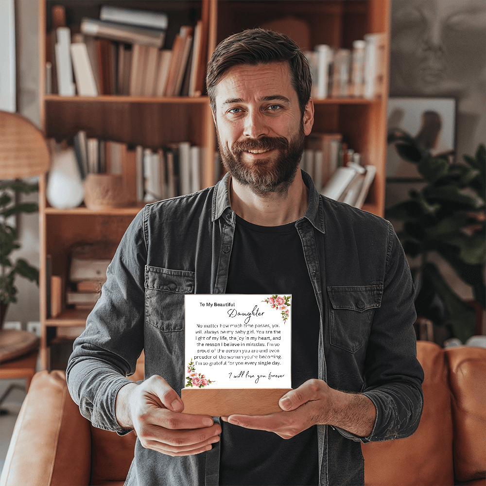 To My Beautiful Daughter "You Will Always Be My Baby Girl" Acrylic Plaque, Meaningful Gift for Daughter