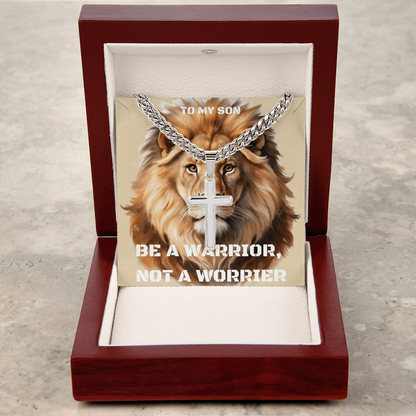 To My Son Cuban Chain Gifts Be A Warrior But Not A Worrier