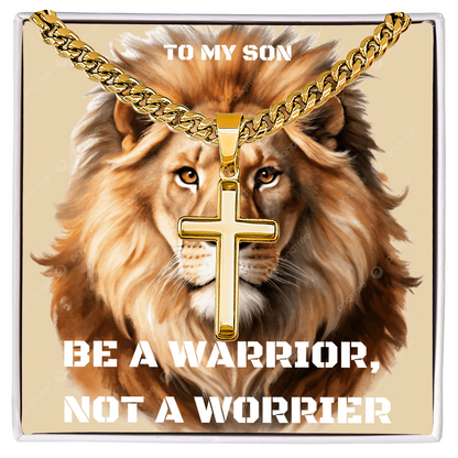 To My Son Cuban Chain Gifts Be A Warrior But Not A Worrier