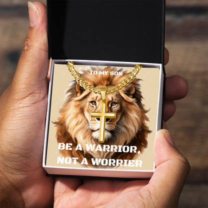 To My Son Cuban Chain Gifts Be A Warrior But Not A Worrier