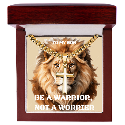 To My Son Cuban Chain Gifts Be A Warrior But Not A Worrier